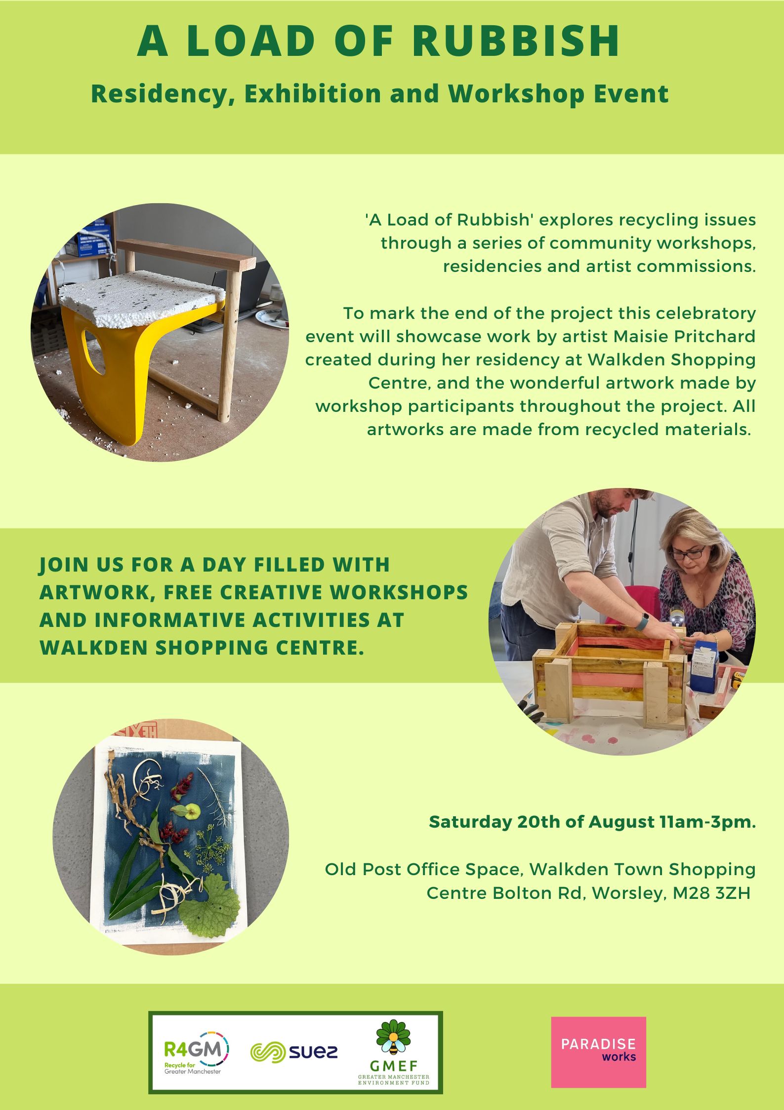 ‘A load of rubbish’ by Paradise Works – Saturday 20th August