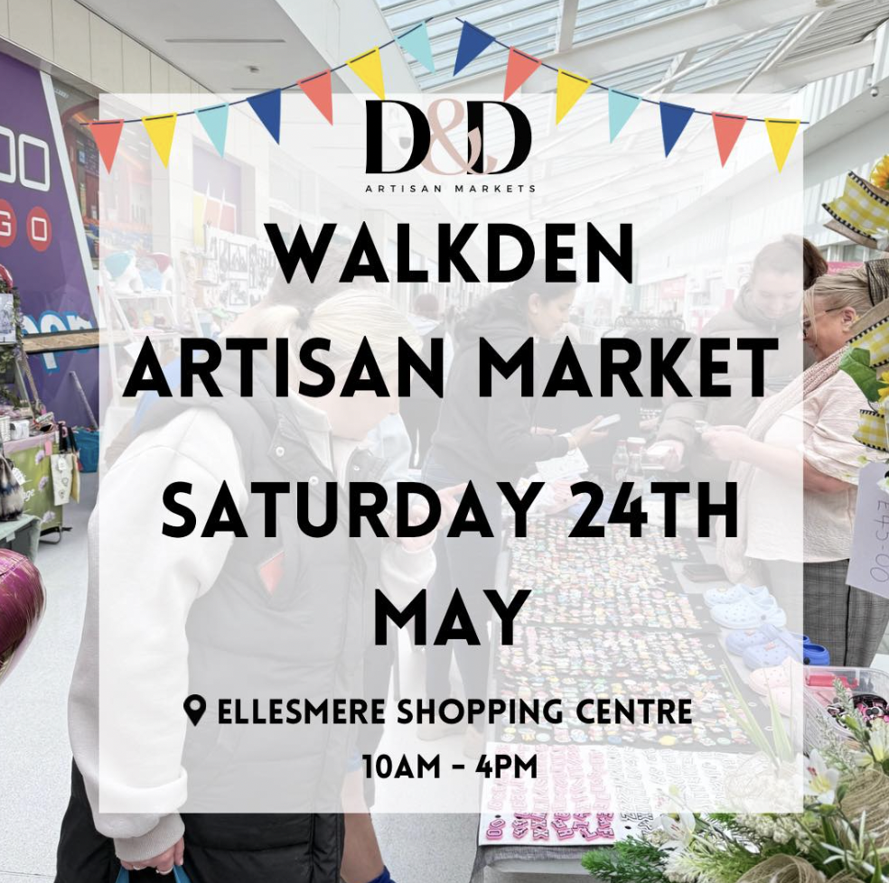 Walkden Artisan Market Returns This Bank Holiday Weekend – Saturday 24th May