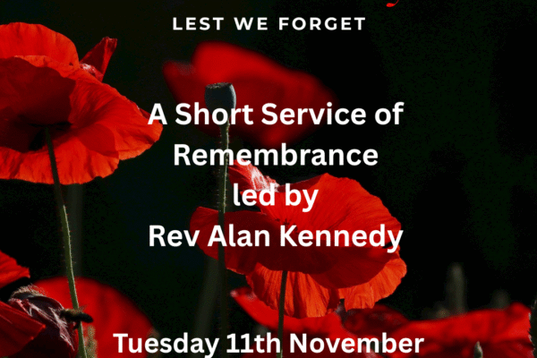 Join Walkden’s Armistice Day Service of Remembrance, led by Rev Alan Kennedy—Tue 11 November, 10.45am, in front of Lowrys Café. All welcome. Wear a poppy.